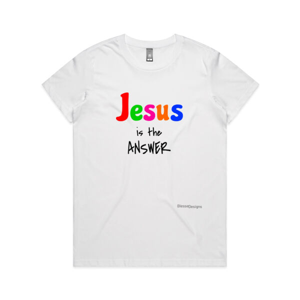 Jesus is the ANSWER (female tee) Thumbnail