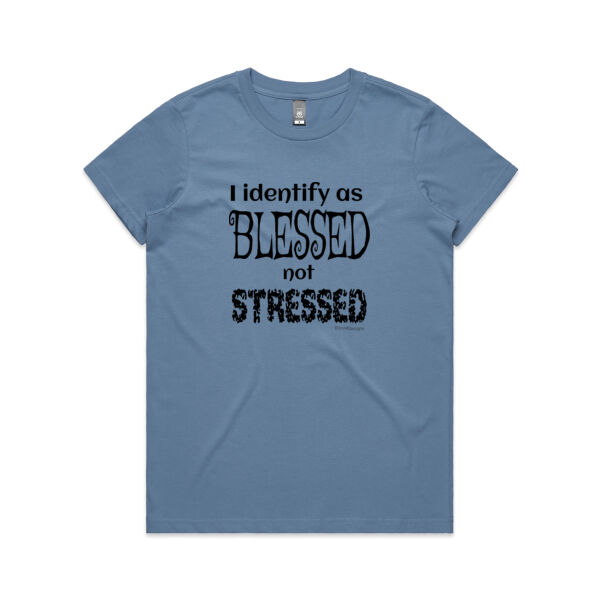 BLESSED not STRESSED (female tee) Thumbnail